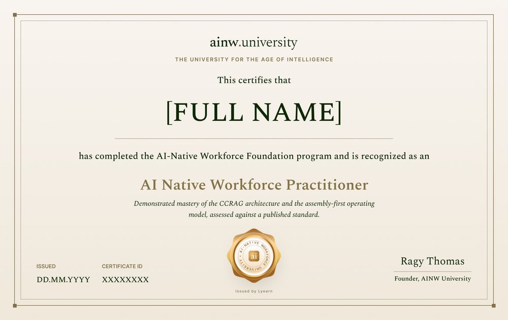 AINW University certificate — AI Native Workforce Practitioner, awarded on completion of the AI-Native Workforce Foundation